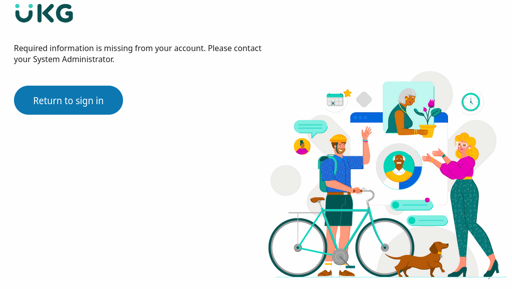 Required information is missing from your account. Please contact your System Administrator.